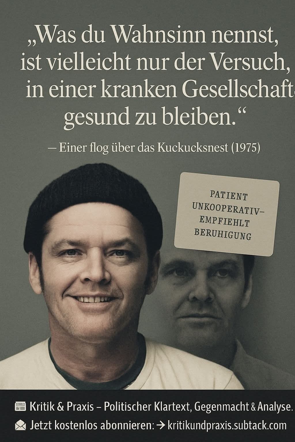 „Wahnsinn ist nur eine andere Ordnung“ – 50 Jahre Einer flog über das Kuckucksnest