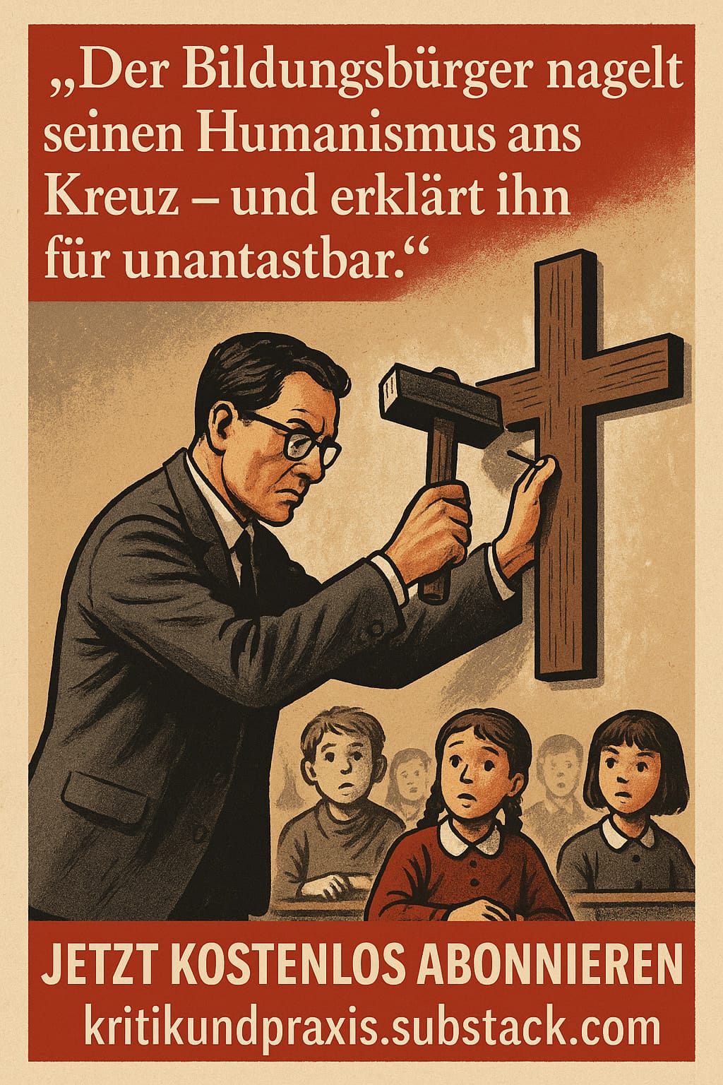 Kruzifix am Schultor: Über Identität, Ideologie und die Dialektik des Glaubens im Klassenzimmer